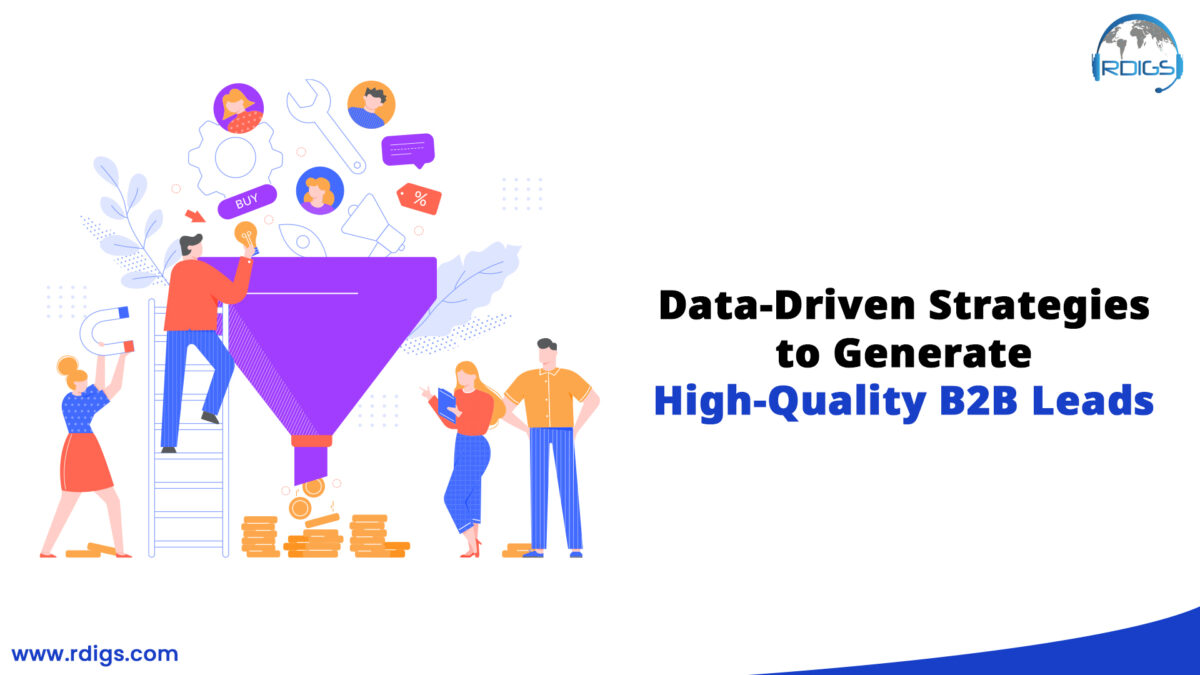 Data-Driven Strategies to Generate High-Quality B2B Leads