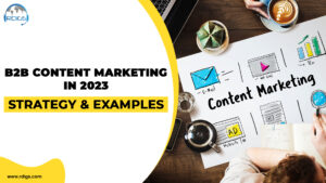 B2B Content Marketing in 2023