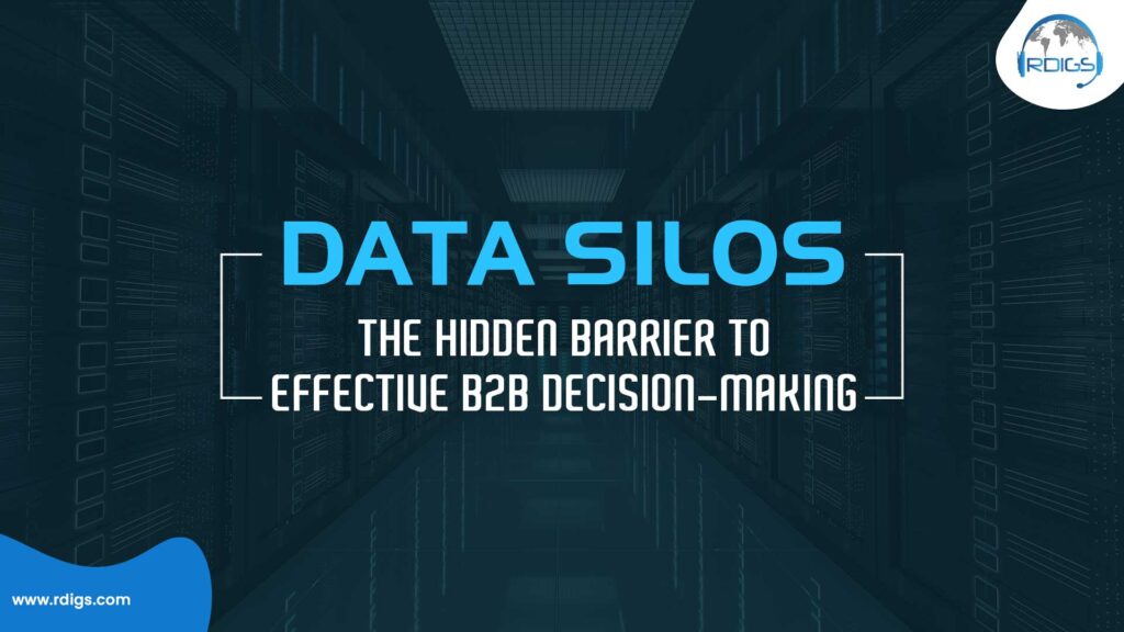 Data-Silos-The-Hidden-Barrier-to-Effective-B2B-Decision-Making