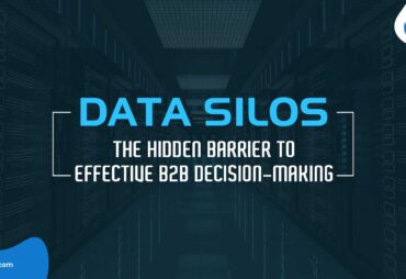 Data-Silos-The-Hidden-Barrier-to-Effective-B2B-Decision-Making